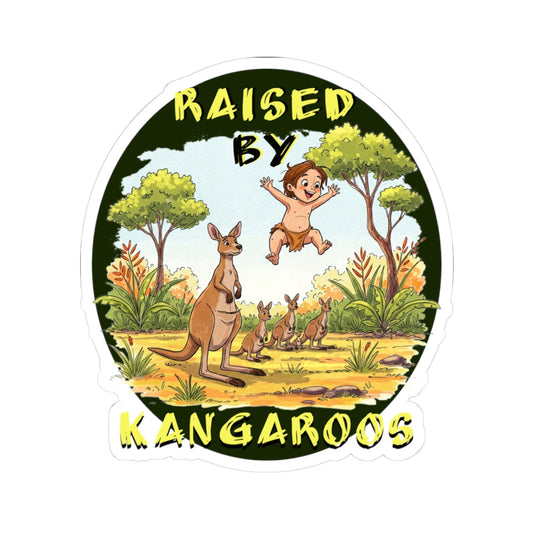 Raised by Kangaroos Stickers | Fun, Humorous Nature-Themed Kiss-Cut Stickers for Kids & Animal Lovers, Aussies - Schmartypants