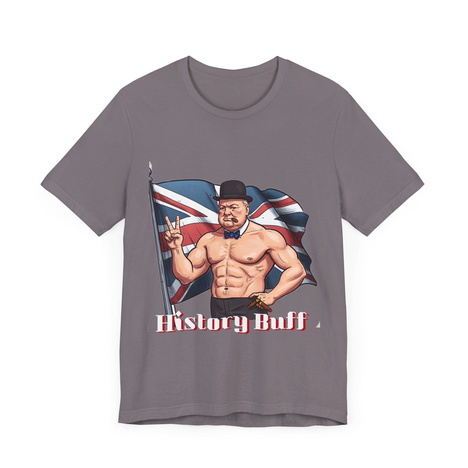 Hilarious History Buff Unisex Tee - Perfect for History Lovers and Casual Wear - Winston Churchill Gift - Schmartypants