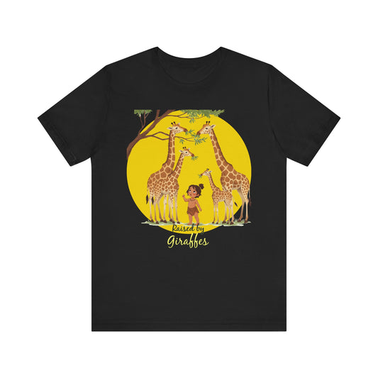 Raised by Giraffes Unisex T-Shirt - Funny Animal Lover Tee - Giraffe Lovers, Wildlife Enthusiasts (Female Character) - Schmartypants