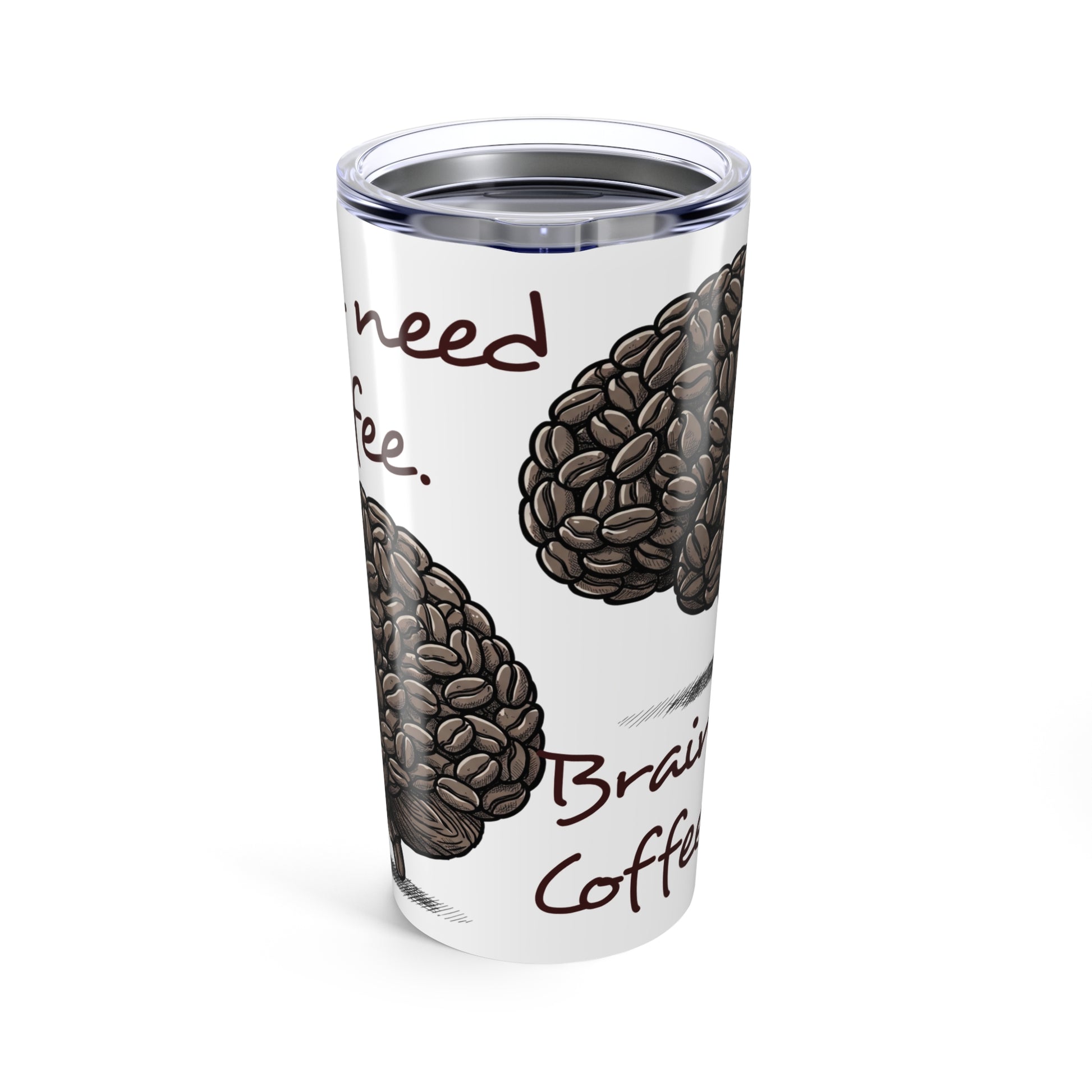 Brain Need Coffee 20oz Tumbler - Perfect for Coffee Lovers & Busy Minds - Funny Coffee and Drink Tumbler - Schmartypants