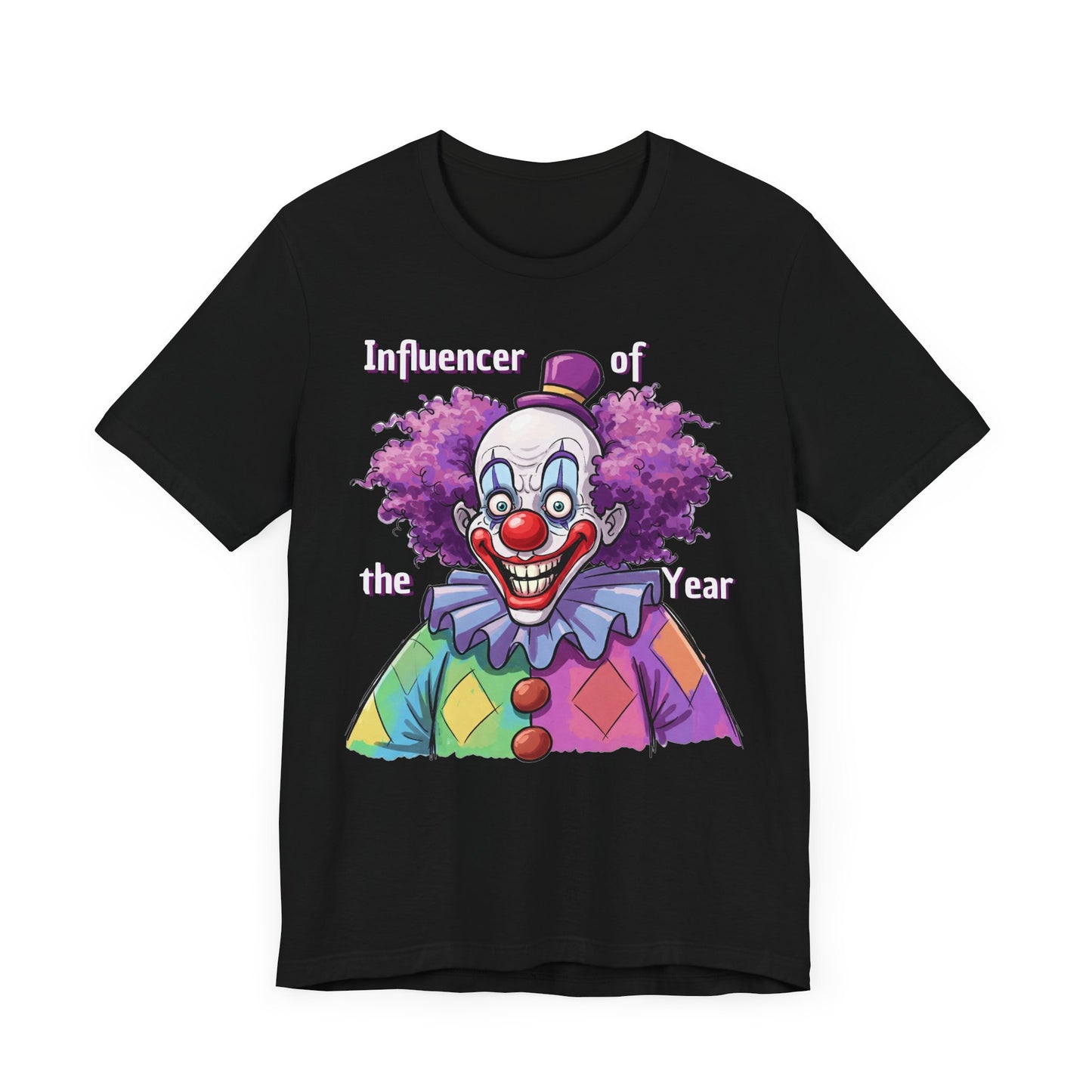 Influencer of the Year Clown T-Shirt - Funny Unisex Jersey Tee - Schmartypants