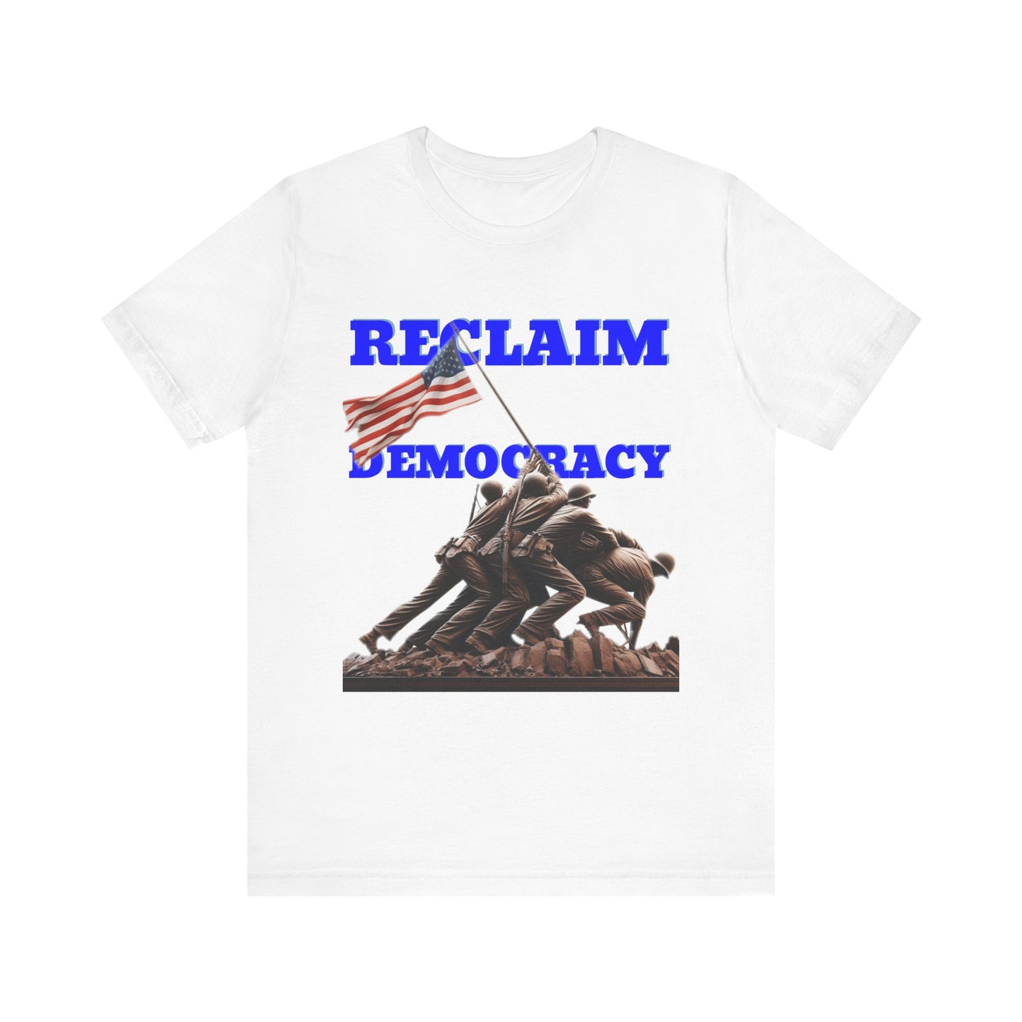 Reclaim Democracy Unisex Jersey Tee - Soft Cotton Activist Shirt - Protest Wear - Schmartypants