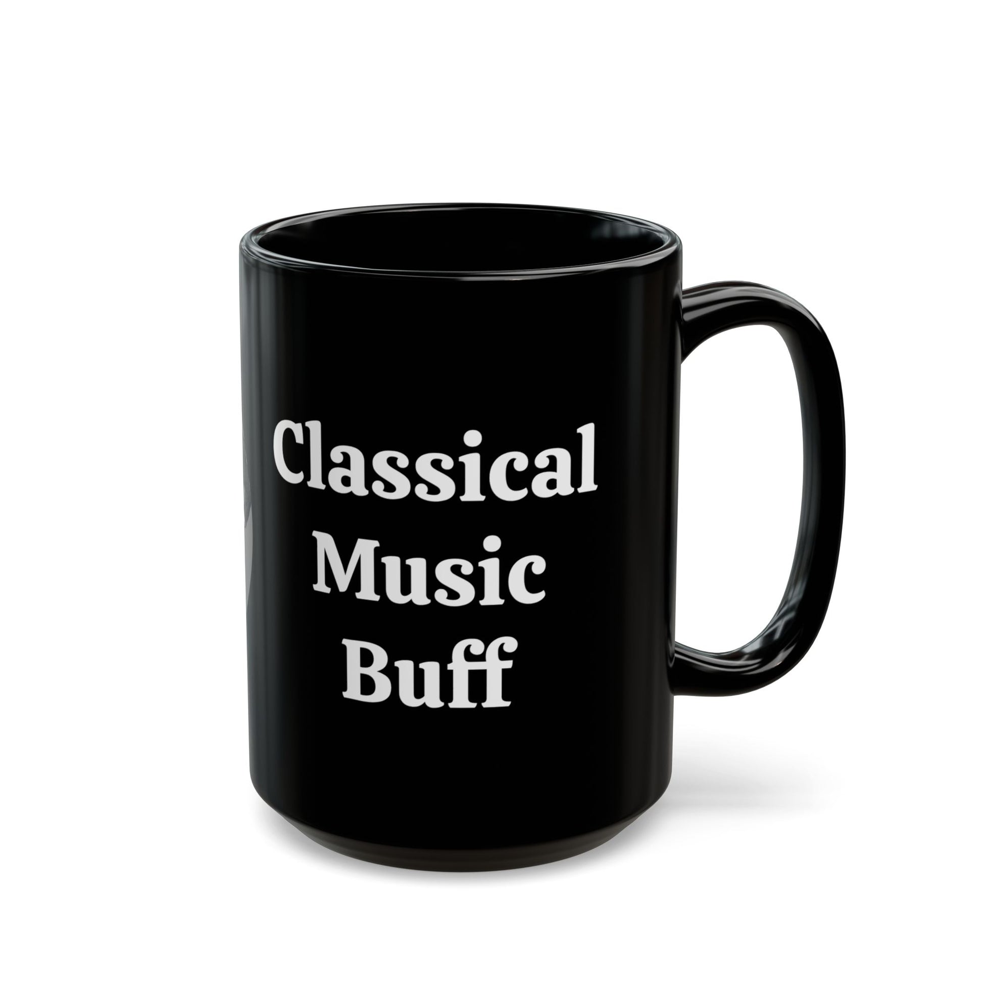 'Classical Music Buff' Mug - 11oz & 15oz, Funny Perfect Gift for Musicians, Music Lovers, Coffee Enthusiasts, Birthday, Celebration, Home Decor, Symphony - Schmartypants