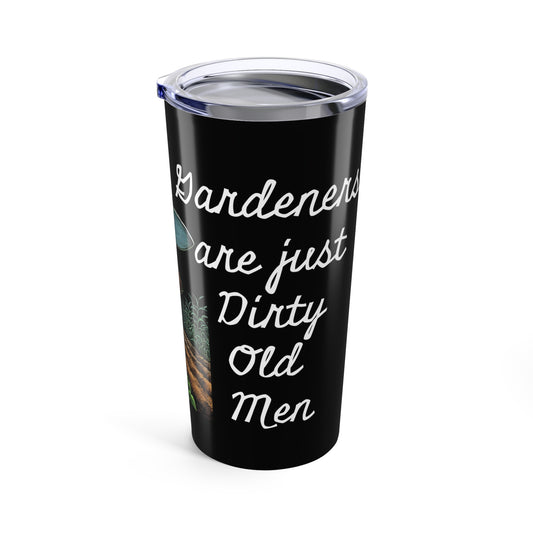 Gardener's 20oz Tumbler - Funny Farmer Design for Garden Lovers and Dads - Schmartypants