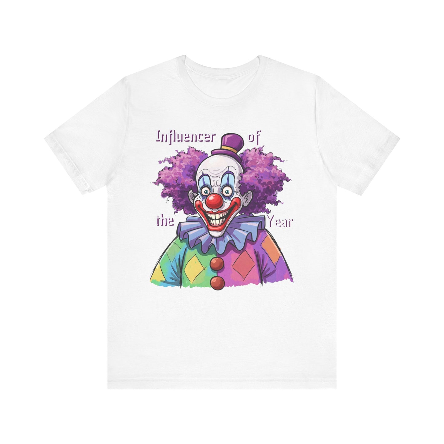 Influencer of the Year Clown T-Shirt - Funny Unisex Jersey Tee - Schmartypants