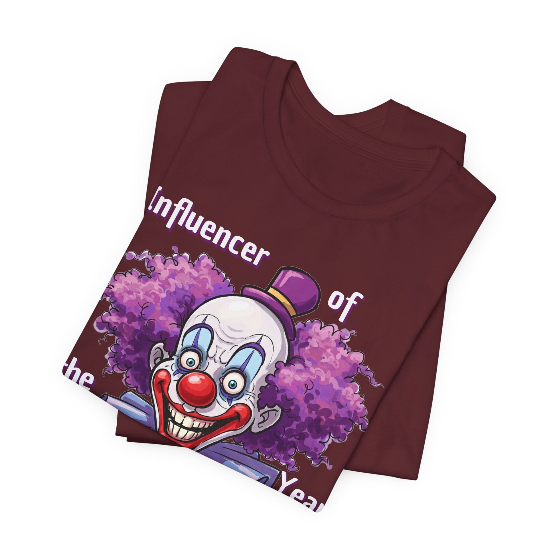 Influencer of the Year Clown T-Shirt - Funny Unisex Jersey Tee - Schmartypants