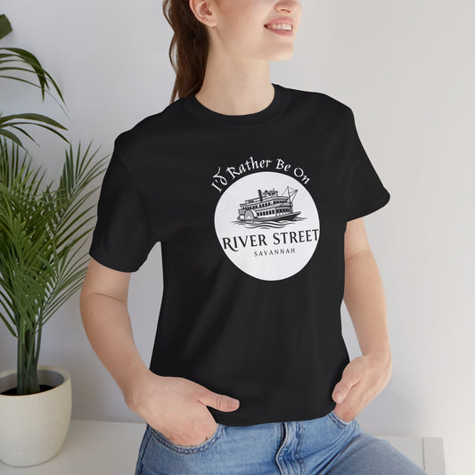 Savannah River Street Tee - I'd Rather Be On River Street, Casual T-Shirt, Travel Lover Gift, Summer Wear, Vacation Apparel, Unique Souvenir