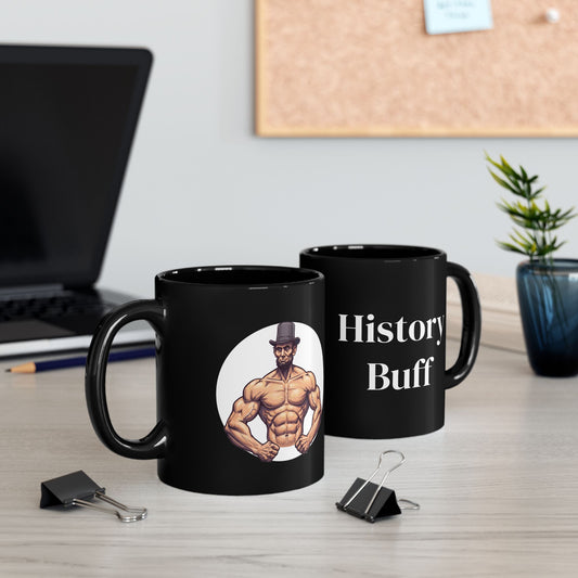History Buff Black Mug - Perfect Funny Gift for History Enthusiasts, Abraham Lincoln Fans - Schmartypants