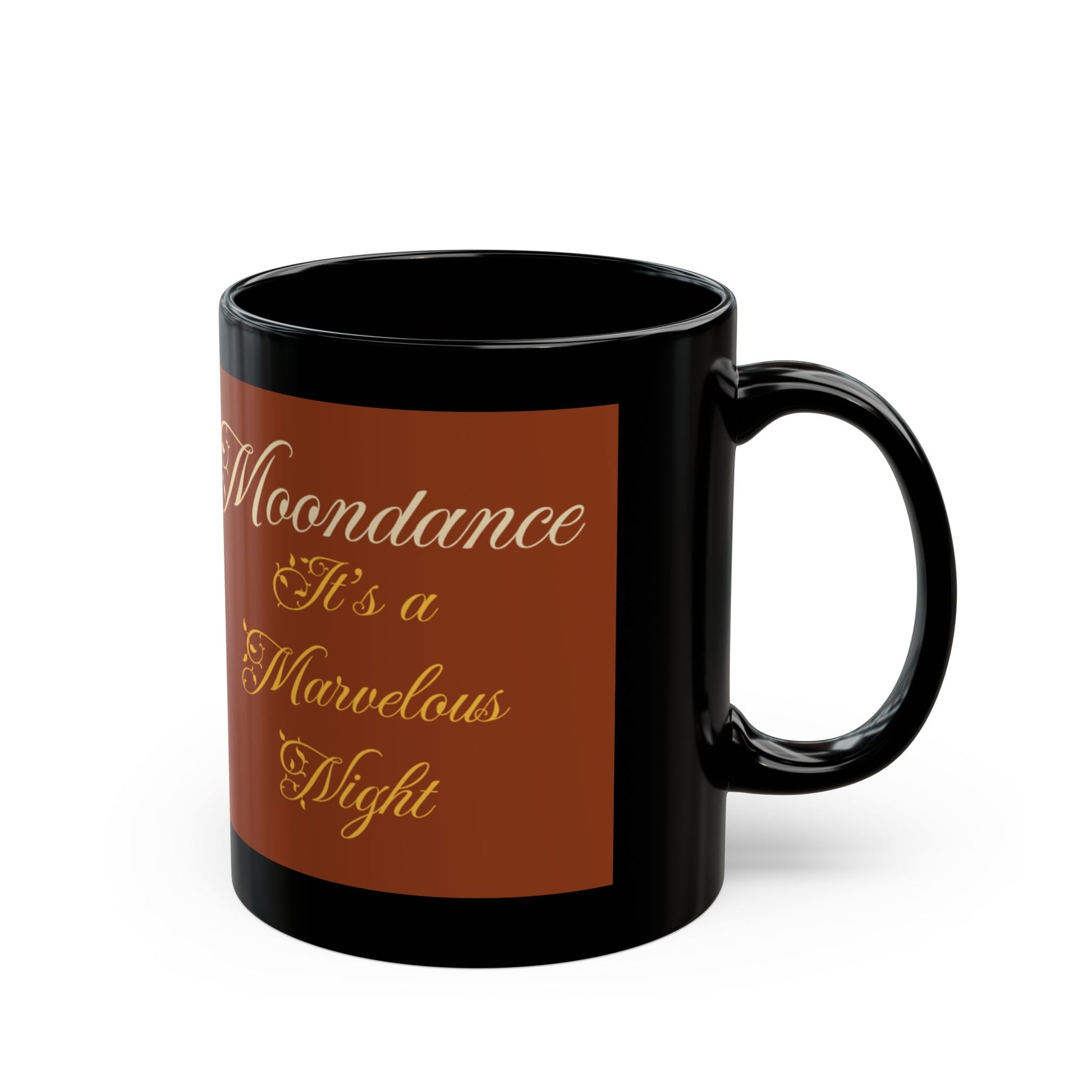 Moondance Marvelous Night Mug - Black 11oz & 15oz Coffee Cup - Schmartypants