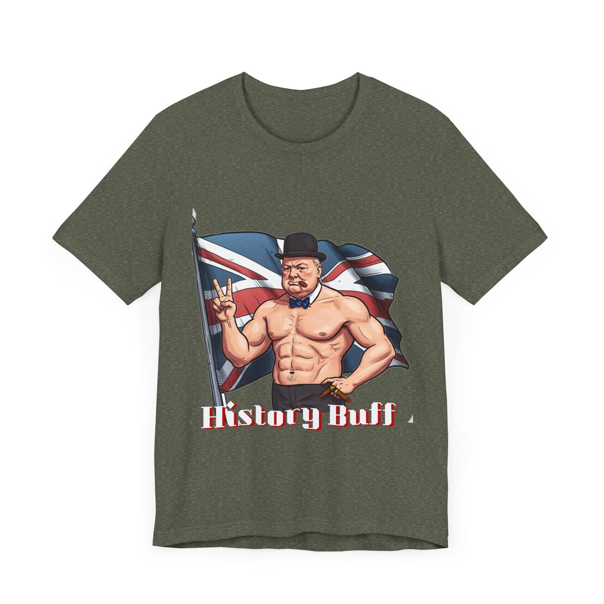 Hilarious History Buff Unisex Tee - Perfect for History Lovers and Casual Wear - Winston Churchill Gift - Schmartypants