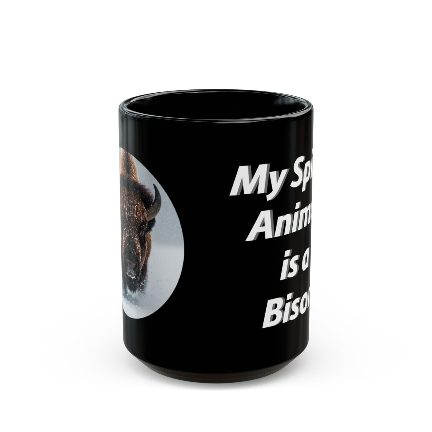 My Spirit Animal Bison Mug - Black 11oz & 15oz - Perfect Gift for Nature Lovers - Native American Gift - Buffalo Lovers - Schmartypants