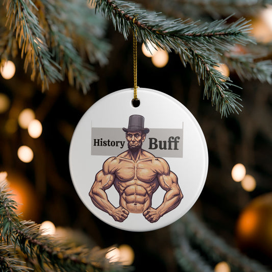 History Buff Ceramic Ornament, Funny Gift for History Lovers, Holiday Decoration, Unique Collectible, Abraham Lincoln Christmas Ornament