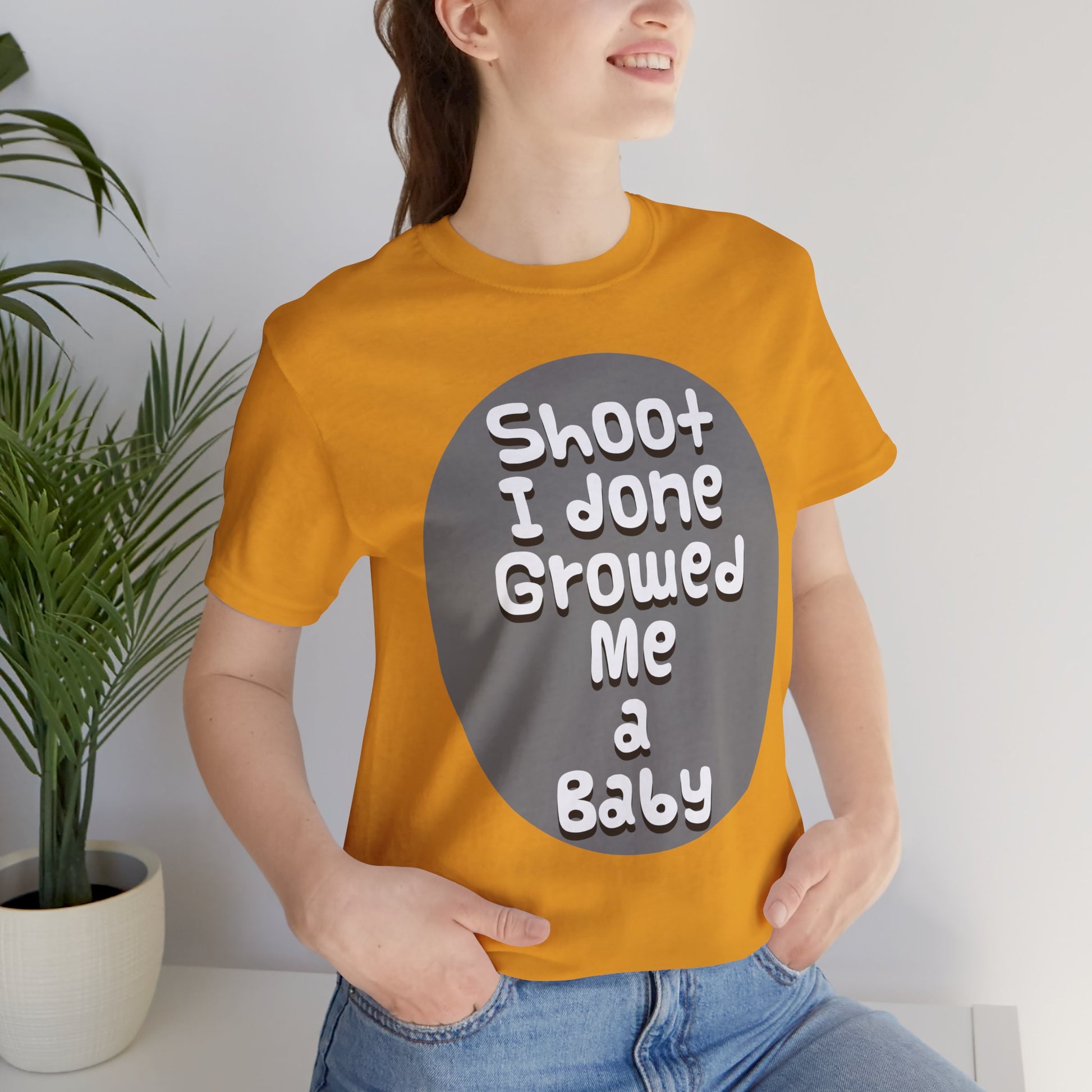 Hilarious Unisex Tee - "Shoot I Done Growed Me a Baby" - Perfect for New Parents, Baby Showers - Schmartypants