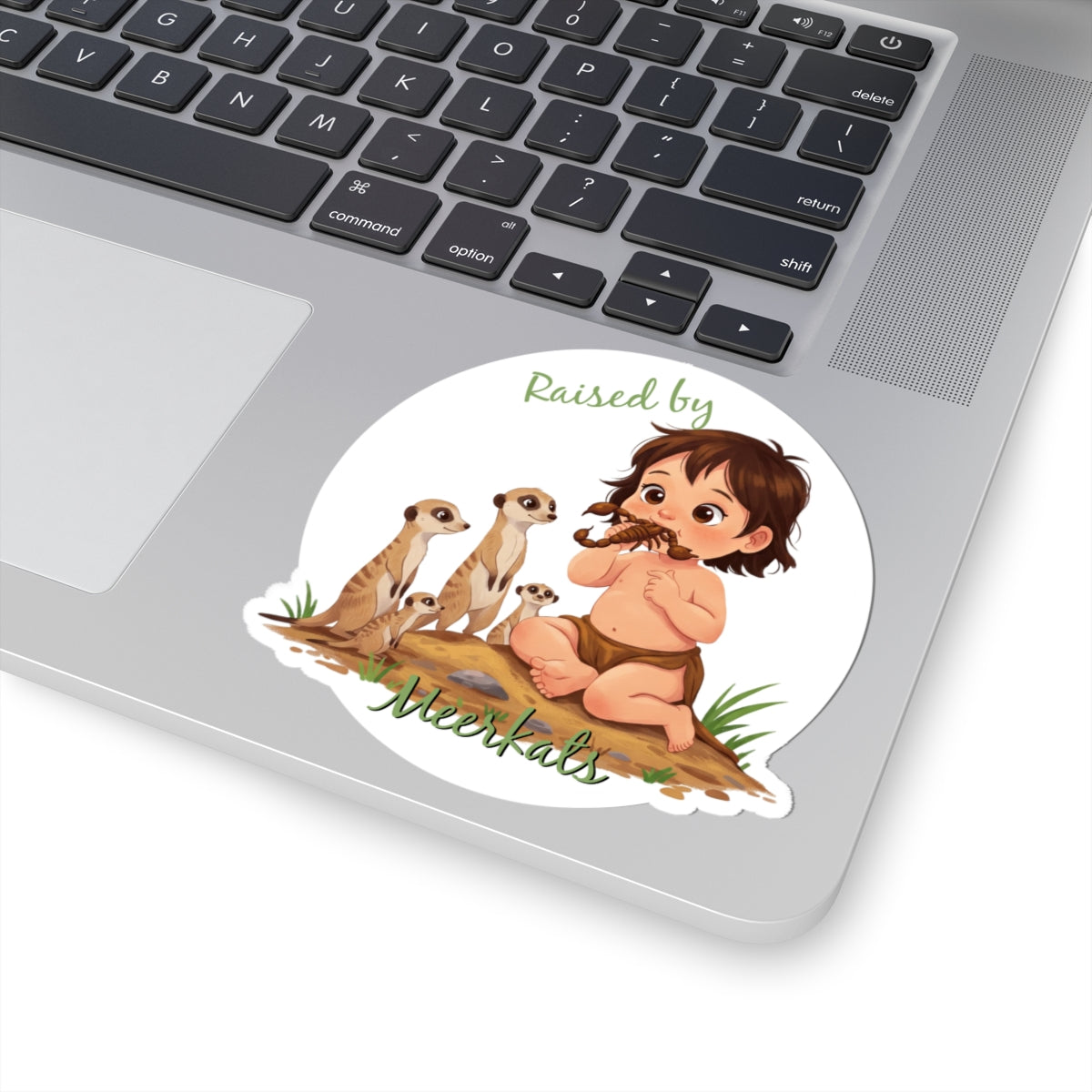 Hilarious 'Raised By Meerkats' Kiss-Cut Stickers | Nature Lover Collectible - Schmartypants