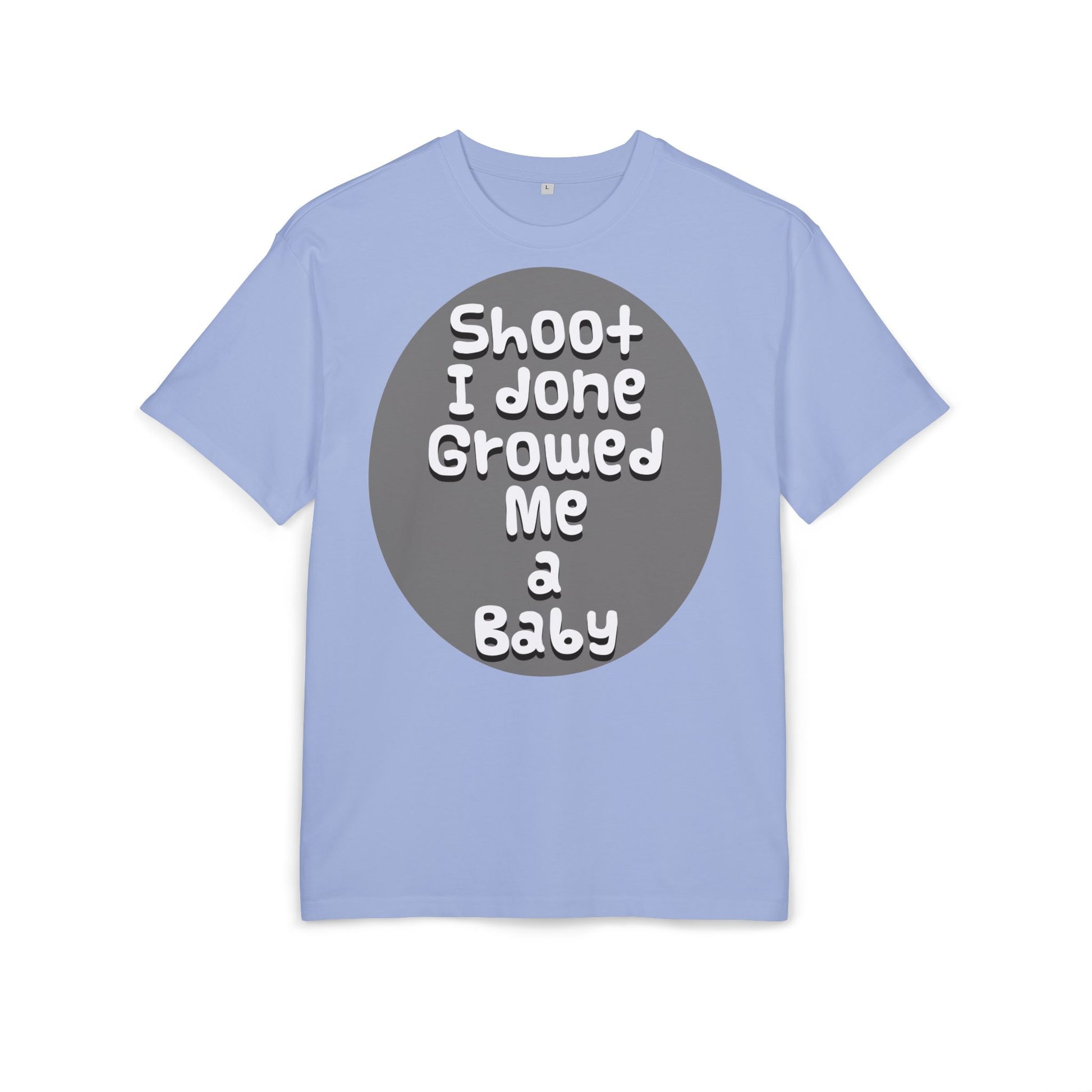 Funny Oversized Maternity Tee with Baby Quote, Unisex Graphic Shirt, Perfect Gift for New Parents, Casual Wear, Nursery Gift - Schmartypants